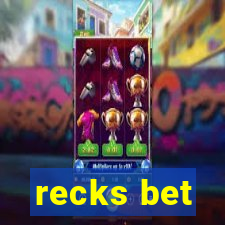 recks bet